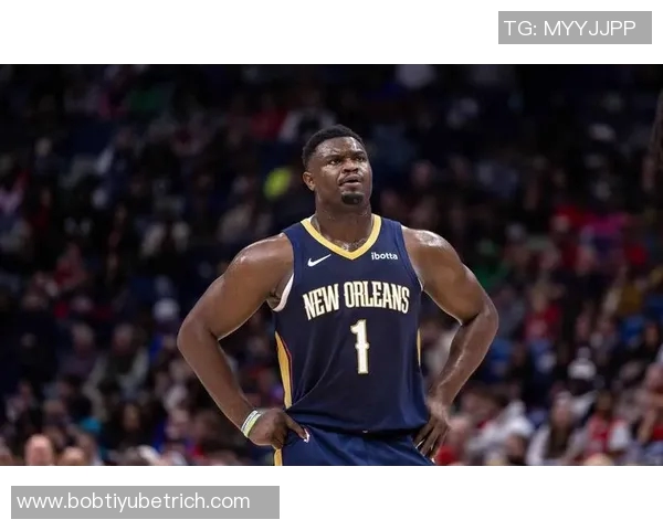 锡安谈球队末节表现提升强烈渴望胜利的决心与信心